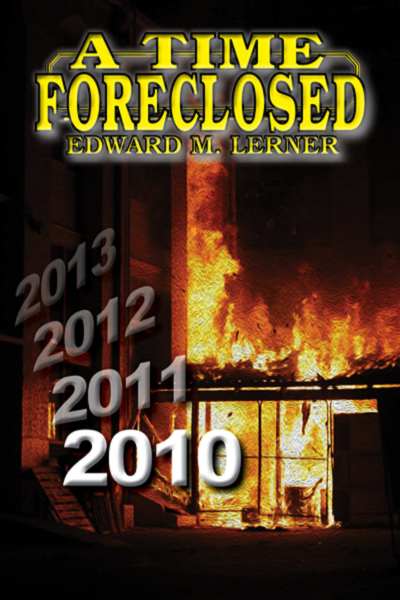 A Time Foreclosed