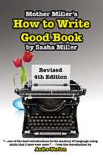 Mother Miller´s How to Write Good Book Revised 4th Edition